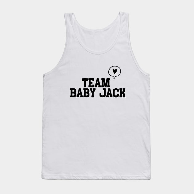 Team Baby Jack Tank Top by Hallmarkies Podcast Store